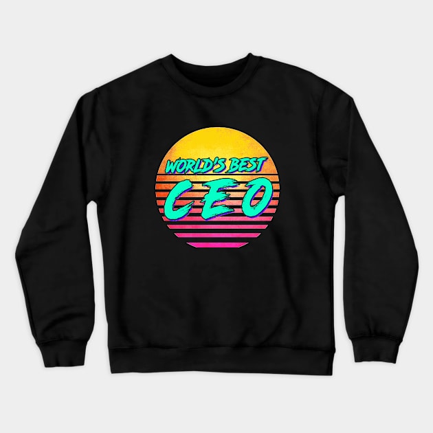 Funny CEO Retro 1980s Gift Crewneck Sweatshirt by GWENT